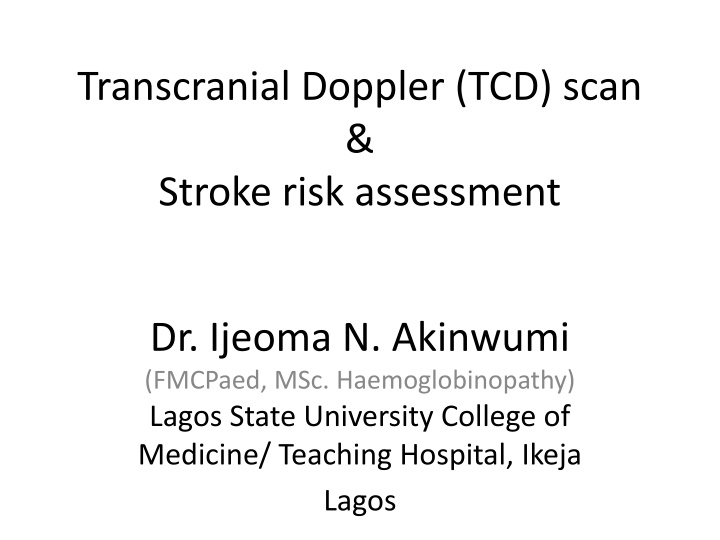 Transcranial Doppler (TCD) scan & Stroke risk assessment