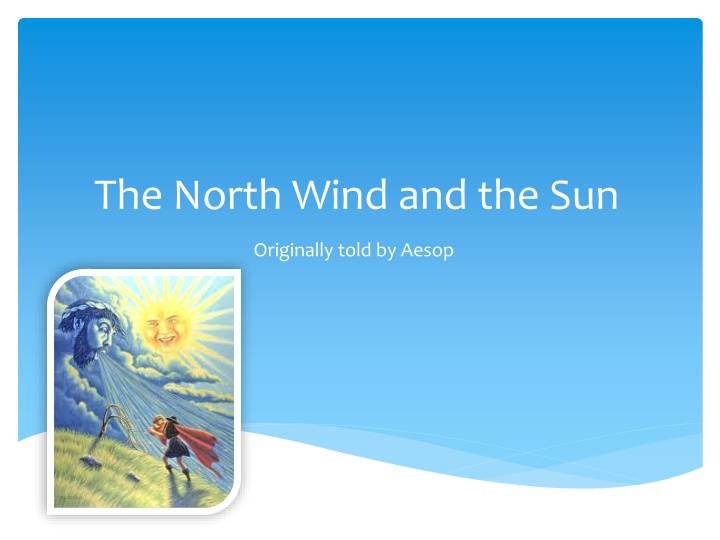 The North Wind and the Sun