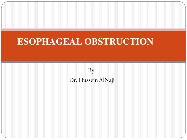 ESOPHAGEAL OBSTRUCTION