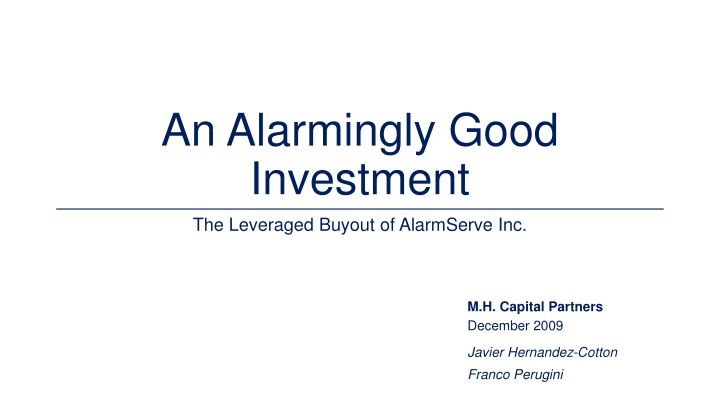 Leveraged Buyout of AlarmServe Inc.