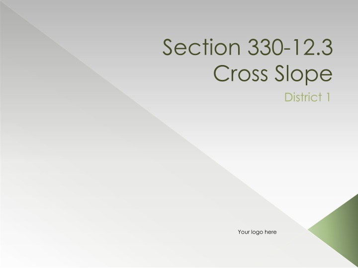Cross Slope Control and QC Requirements