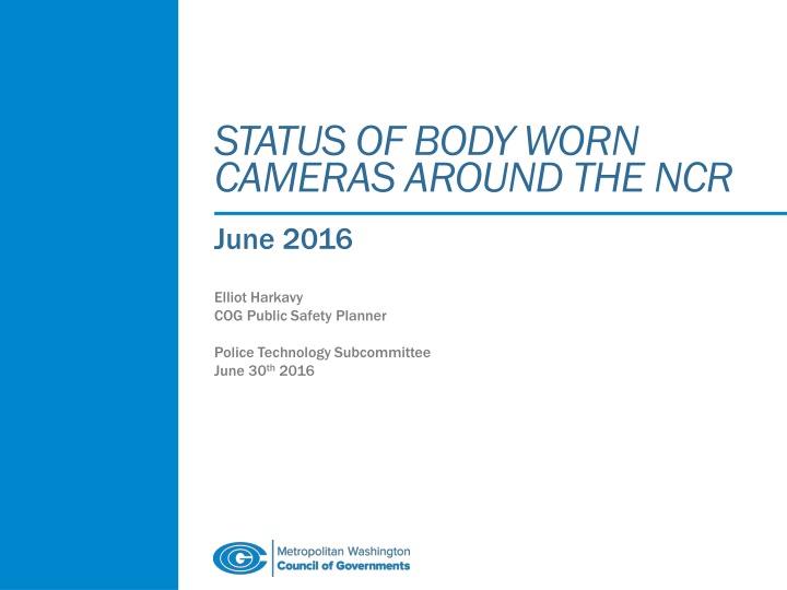 Status of Body Worn Cameras Around the NCR June 2016