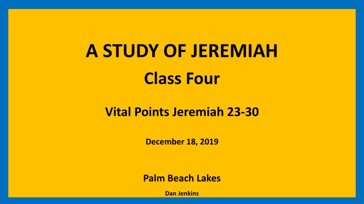 A STUDY OF JEREMIAH