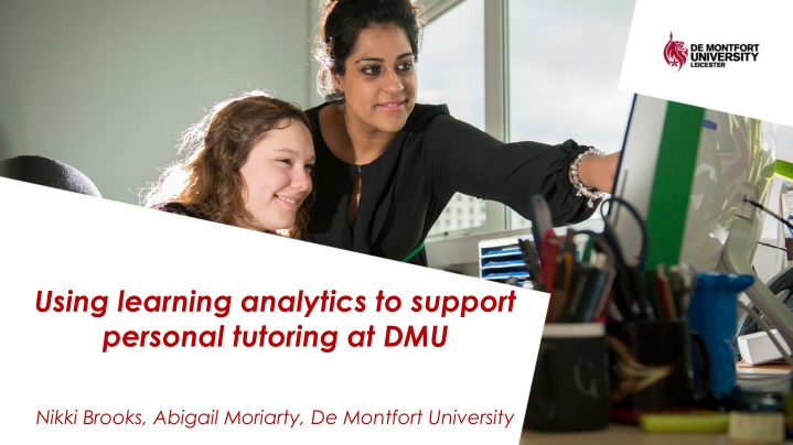 Enhancing Personal Tutoring with Learning Analytics at DMU
