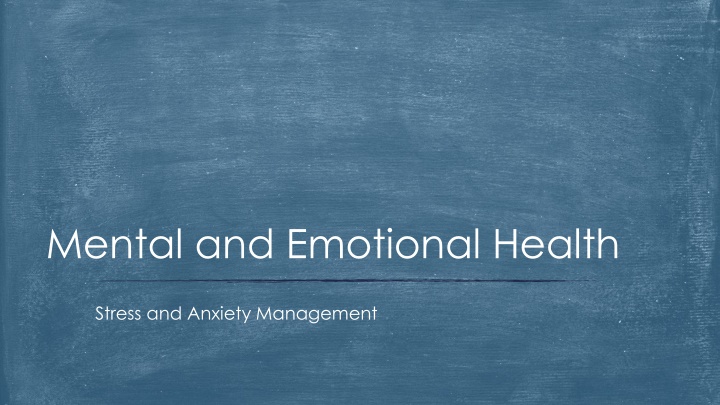 Mental and Emotional Health