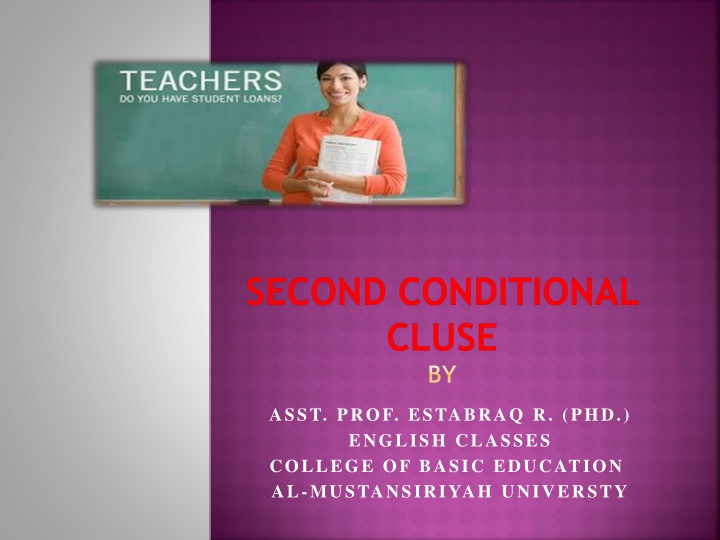 Second Conditional Clauses