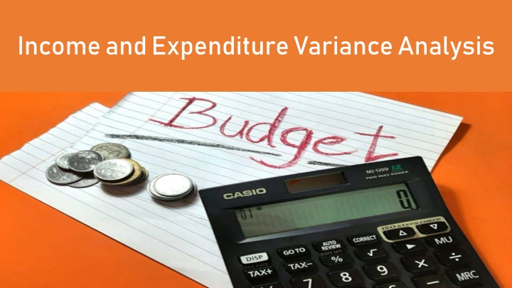 Income and Expenditure Variance Analysis - Budget Preparation Insights