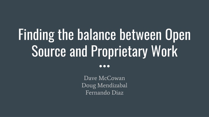 Finding the Balance between Open Source and Proprietary Work