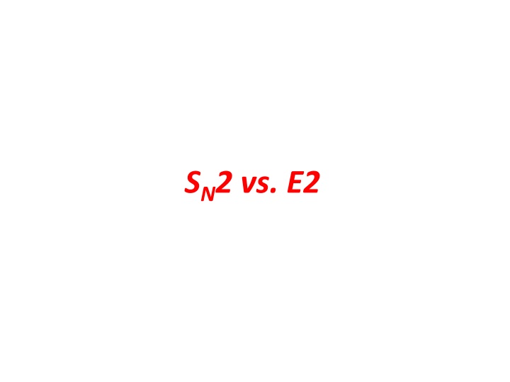 Analyzing SN2 vs. E2 Reaction Mechanisms in Organic Chemistry