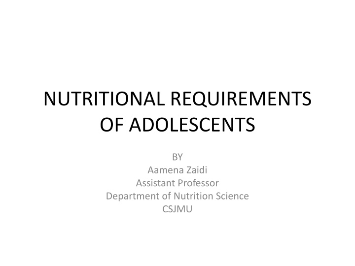 Nutritional Requirements of Adolescents: Understanding Growth and Energy Needs