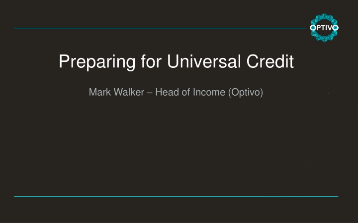 Preparing for Universal Credit: Optivo's Welfare Reform Journey
