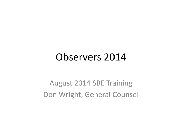 Rules and Guidelines for Election Observers