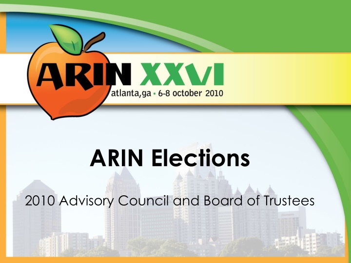 ARIN Elections 2010: Advisory Council and Board of Trustees Update