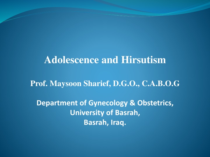 Adolescent Hirsutism: Causes, Presentation, and Treatment