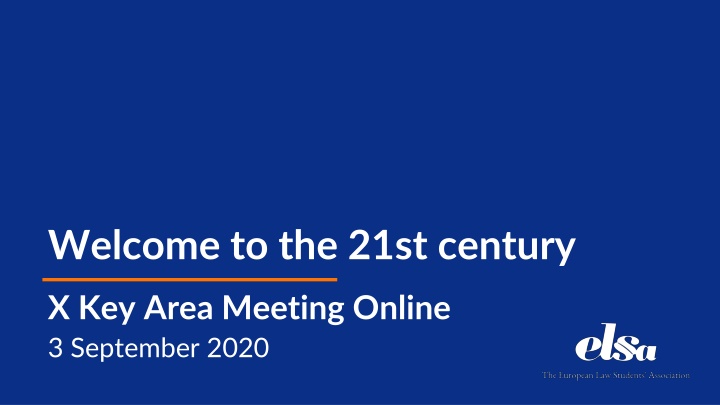 Welcome to the 21st century