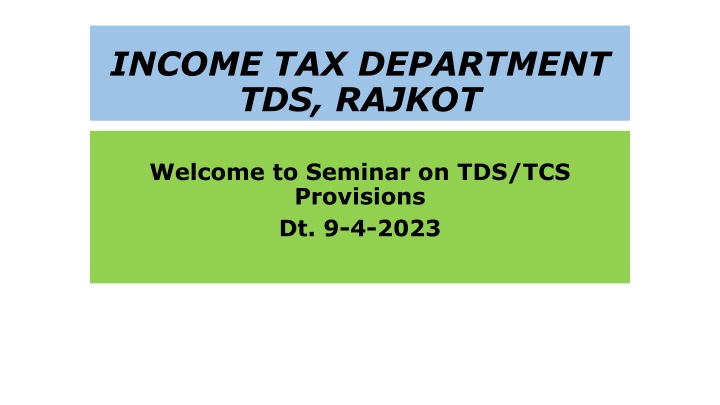 INCOME TAX DEPARTMENT TDS, RAJKOT