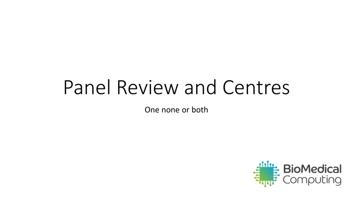 Panel Review and Centres in Institution Setup