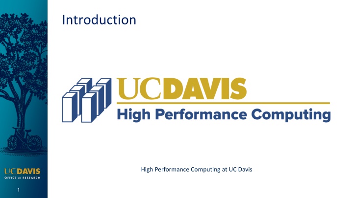 High Performance Computing Overview at UC Davis