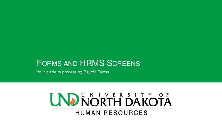 Guide to Payroll Forms and HRMS Screens Processing