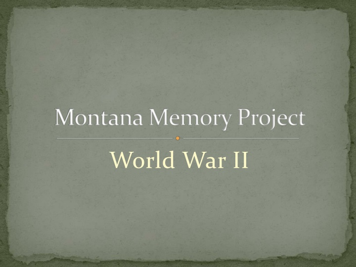 Montana Memory Project - World War II Collection