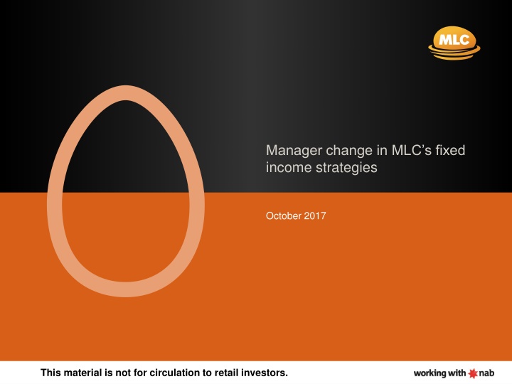 Manager change in MLC’s fixed