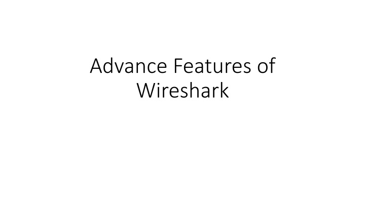 Wireshark's Advanced Features