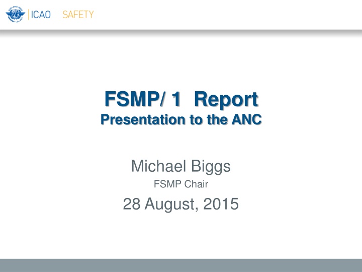 FSMP/1 Report Presentation to the ANC