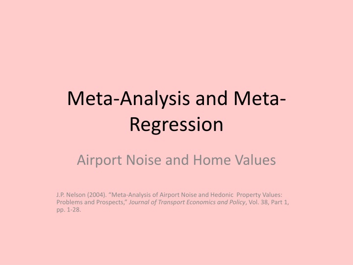 Meta-Analysis of Airport Noise and Home Values: Problems and Prospects