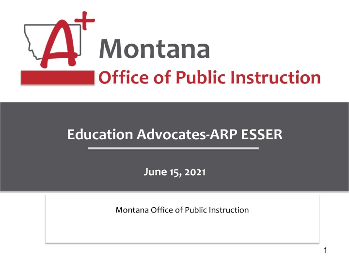 Montana Office of Public Instruction Education Plan