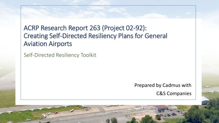 Creating Self-Directed Resiliency Plans for General Aviation Airports