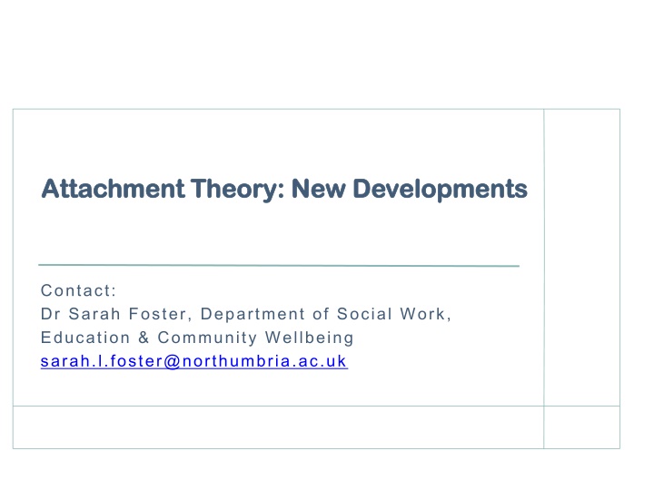 Attachment Theory: New Developments and Perspectives