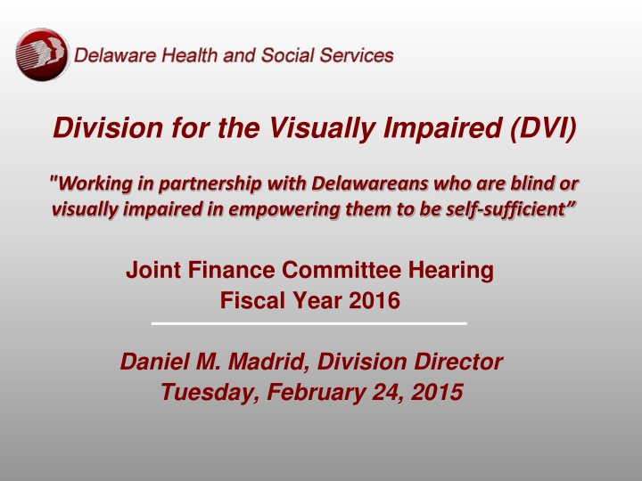 Empowering Delawareans Who Are Visually Impaired