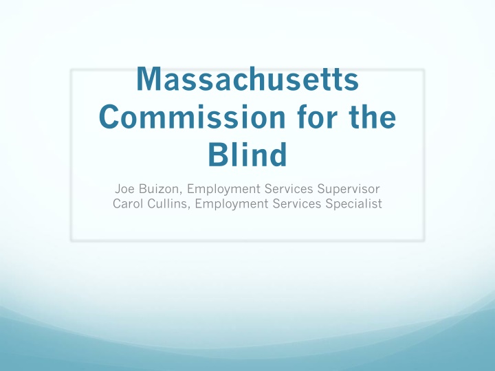 Massachusetts  Commission for the  Blind