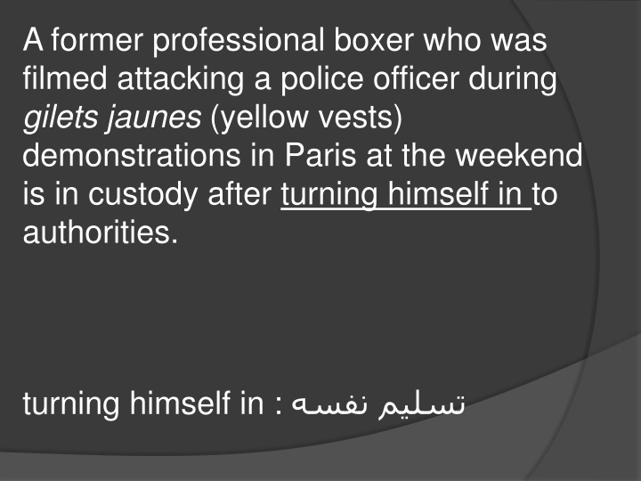 Former Professional Boxer Turns Himself in After Violent Incident at Yellow Vests Protest