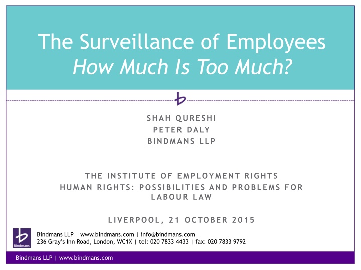The Surveillance of Employees: Balancing Control and Privacy