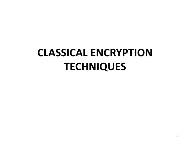 Classical Encryption Techniques Overview