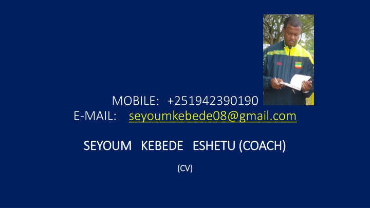 Professional Coaching Experience of Seyoum Kebede