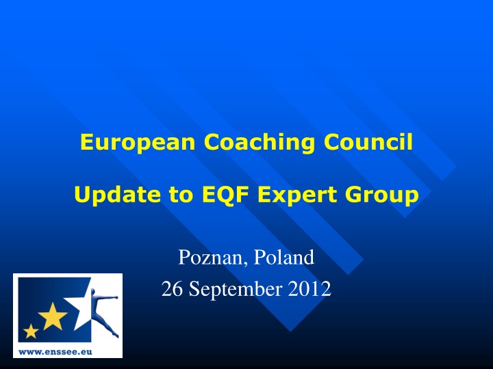 European Coaching Council Update and Mission