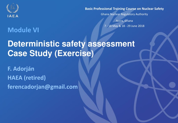 Deterministic Safety Assessment: Selecting Postulated Initiating Events