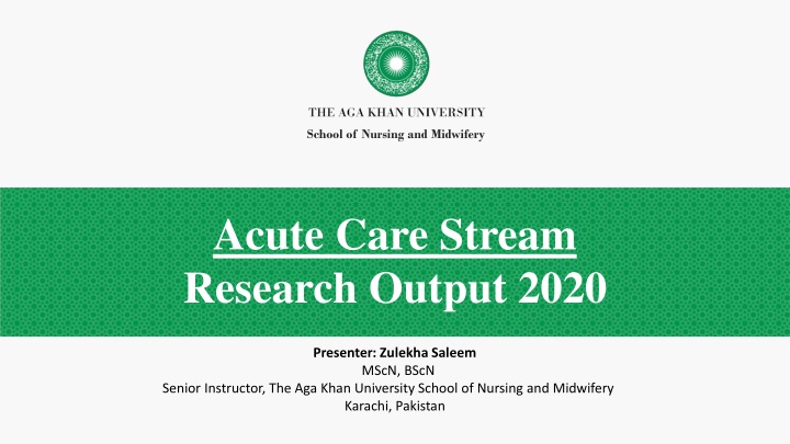 Acute Care Research Output by Zulekha Saleem at Aga Khan University