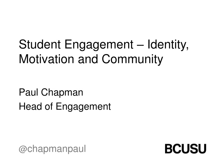 Student Engagement and Community Focus at BCU