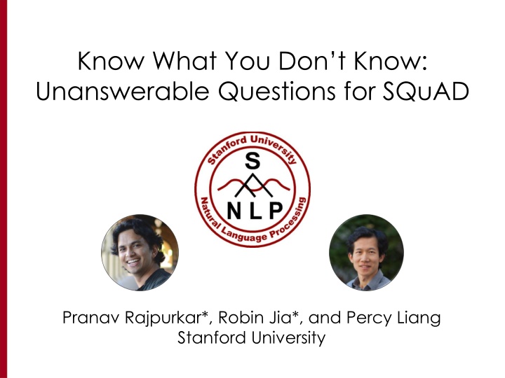 Unanswerable Questions for SQuAD Research