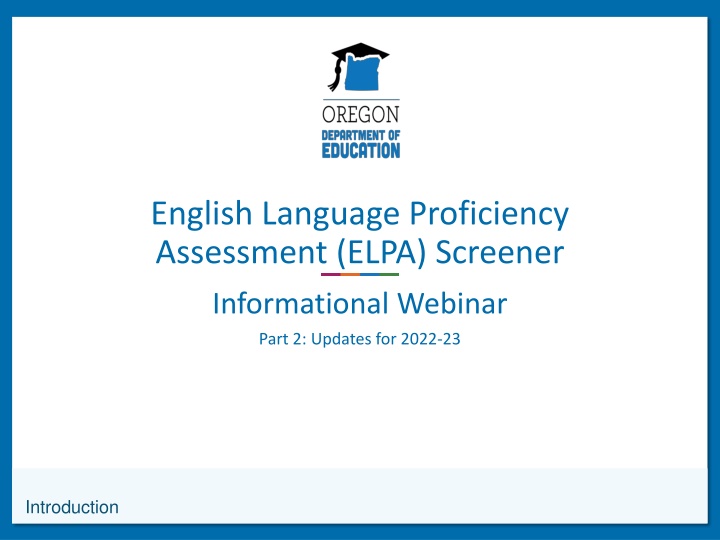 Oregon ELPA Updates for 2022-23: What You Need to Know