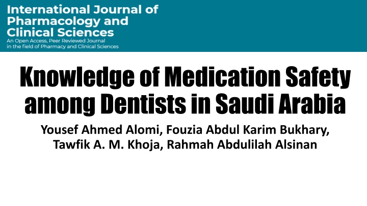 Dentists' Knowledge of Medication Safety in Saudi Arabia