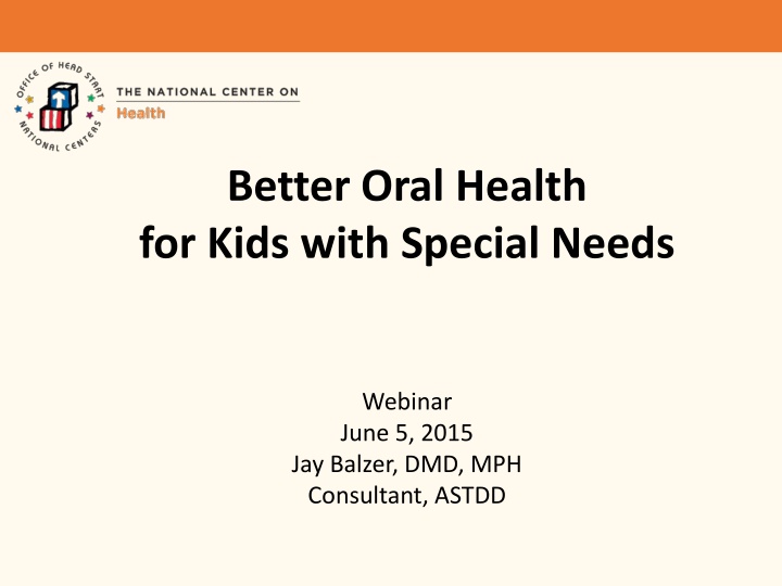 Enhancing Oral Health for Kids with Special Needs