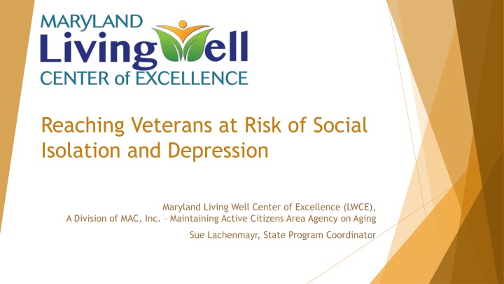 Reaching Veterans at Risk of Social Isolation and Depression in Maryland