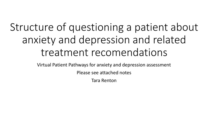 Anxiety and Depression Assessment and Treatment Pathways