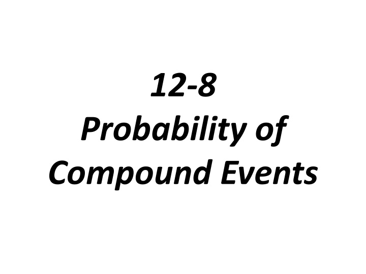 Probability of Compound Events