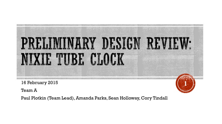 Preliminary Design Review: Nixie Tube Clock