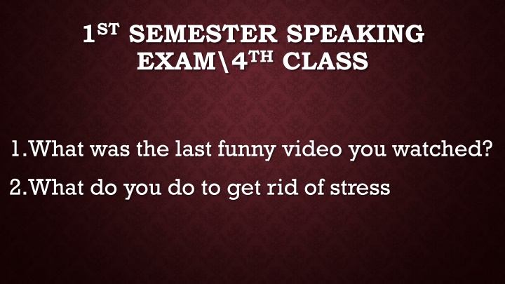 4th Class Speaking Exam Questions
